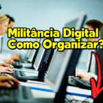 Militância Digital Como Organizar Anderson Alves Marketing Digital Eleitoral