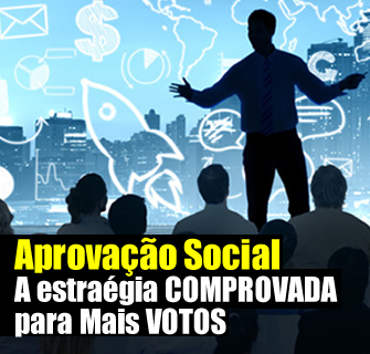 Aprovação Social A Estratégia Comprovada para Mais Votos