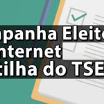 Campanha Eleitoral na Internet Cartilha do TSE Anderson Alves - Baixar Cartilha PDF
