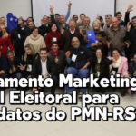 Treinamento para Candidatos do PMN-RS com Anderson Alves Marketing Digital Eleitoral