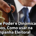 Jogos de Poder e Dinâmica de Grupos na Campanha Eleitoral Evaldo Bazeggio Marketing Digital Eleitoral